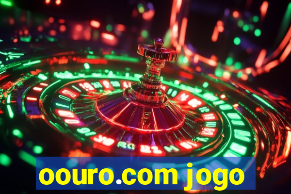 oouro.com jogo